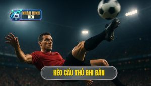 thumb - kèo cầu thủ ghi bàn