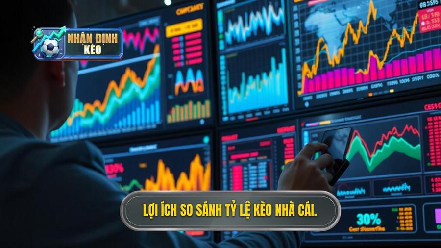 Tại sao phải so sánh tỷ lệ kèo các nhà cái uy tín?
