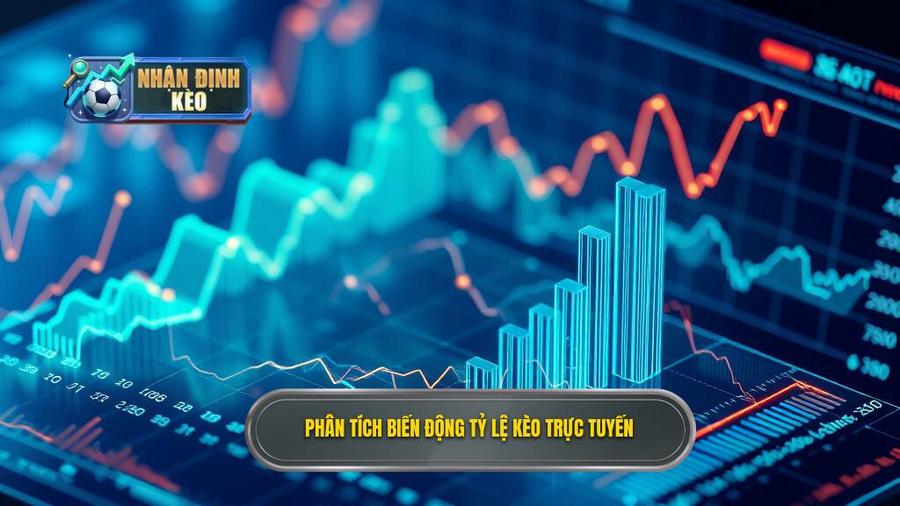 3. Phân tích đa chiều về sự biến động của tỷ lệ kèo trực tuyến