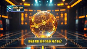 Nhận định bóng đá hôm nay chuẩn xác nhất - Soi kèo Bigartsweek
